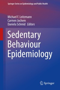 Cover image: Sedentary Behaviour Epidemiology 9783319615509
