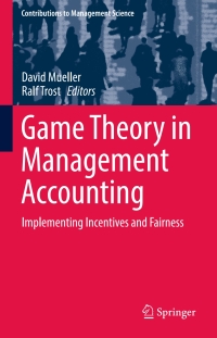 Cover image: Game Theory in Management Accounting 9783319616025