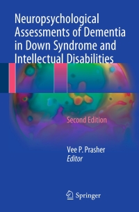 Imagen de portada: Neuropsychological Assessments of Dementia in Down Syndrome and Intellectual Disabilities 2nd edition 9783319617190