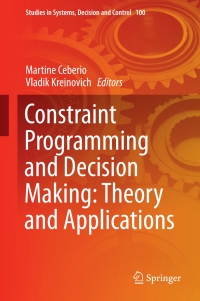 Immagine di copertina: Constraint Programming and Decision Making: Theory and Applications 9783319617527