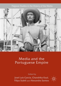 Titelbild: Media and the Portuguese Empire 9783319617916