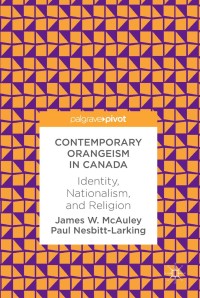 Cover image: Contemporary Orangeism in Canada 9783319618418