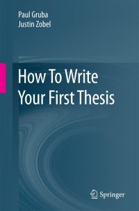 Titelbild: How To Write Your First Thesis 9783319618531