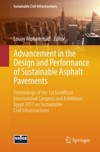 Imagen de portada: Advancement in the Design and Performance of Sustainable Asphalt Pavements 9783319619071