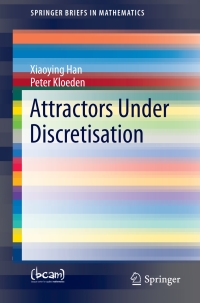 Imagen de portada: Attractors Under Discretisation 9783319619330