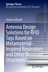 Titelbild: Antenna Design Solutions for RFID Tags Based on Metamaterial-Inspired Resonators and Other Resonant Structures 9783319620299