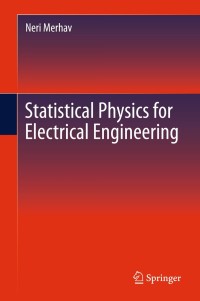 Cover image: Statistical Physics for Electrical Engineering 9783319620626