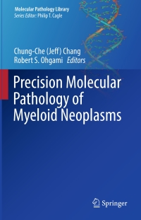 Immagine di copertina: Precision Molecular Pathology of Myeloid Neoplasms 9783319621449