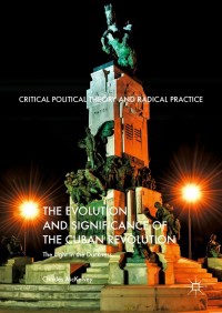 Cover image: The Evolution and Significance of the Cuban Revolution 9783319621593