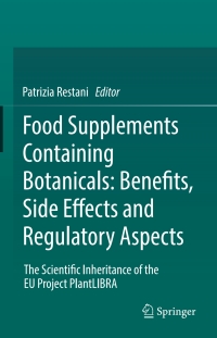 Cover image: Food Supplements Containing Botanicals: Benefits, Side Effects and Regulatory Aspects 9783319622286