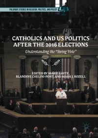 Cover image: Catholics and US Politics After the 2016 Elections 9783319622613