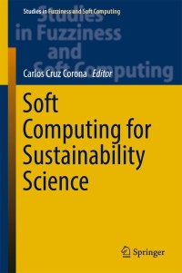 Cover image: Soft Computing for Sustainability Science 9783319623580