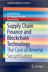 Cover image: Supply Chain Finance and Blockchain Technology 9783319623702