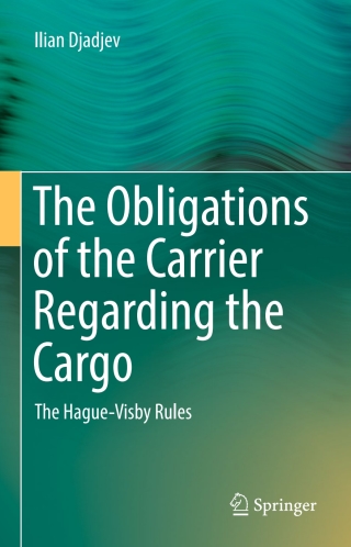 Immagine di copertina: The Obligations of the Carrier Regarding the Cargo 9783319624396