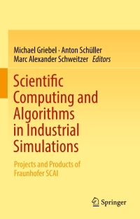 Cover image: Scientific Computing and Algorithms in Industrial Simulations 9783319624570