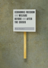 صورة الغلاف: Economic Freedom and Welfare Before and After the Crisis 9783319624969