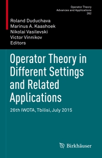 Cover image: Operator Theory in Different Settings and Related Applications 9783319625263