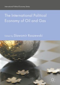 Imagen de portada: The International Political Economy of Oil and Gas 9783319625560