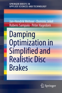 Omslagafbeelding: Damping Optimization in Simplified and Realistic Disc Brakes 9783319627120