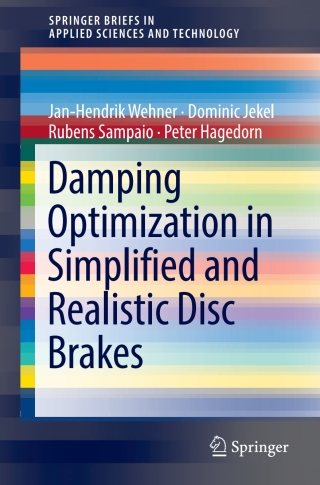 Imagen de portada: Damping Optimization in Simplified and Realistic Disc Brakes 9783319627120