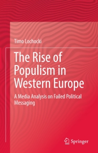 صورة الغلاف: The Rise of Populism in Western Europe 9783319628547