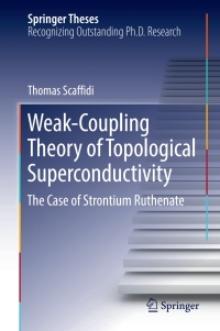 Titelbild: Weak-Coupling Theory of Topological Superconductivity 9783319628660