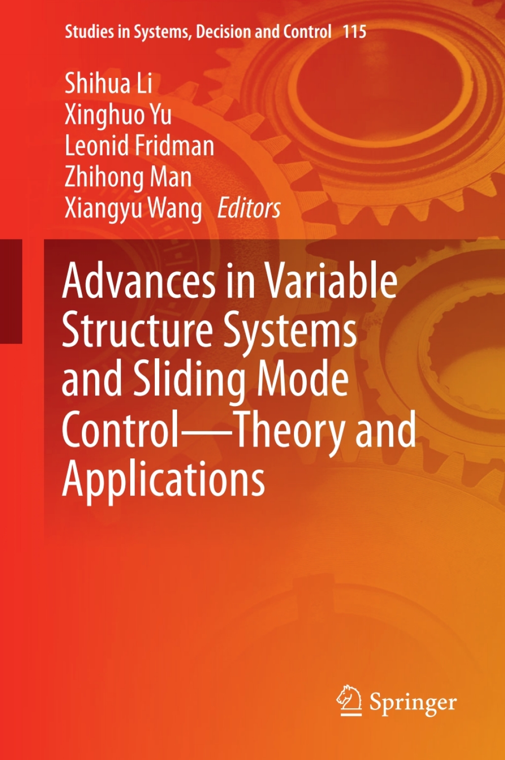 Advances in Variable Structure Systems and Sliding Mode Control—Theory and Applications