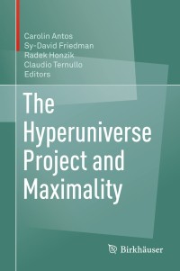 Titelbild: The Hyperuniverse Project and Maximality 9783319629346