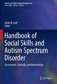 表紙画像: Handbook of Social Skills and Autism Spectrum Disorder 9783319629940