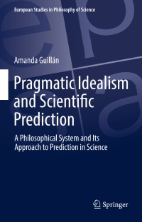 Cover image: Pragmatic Idealism and Scientific Prediction 9783319630427