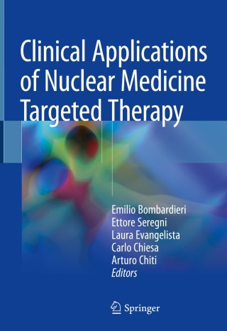 Cover image: Clinical Applications of Nuclear Medicine Targeted Therapy 9783319630663