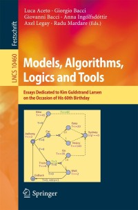 表紙画像: Models, Algorithms, Logics and Tools 9783319631202