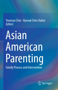 Cover image: Asian American Parenting 9783319631356