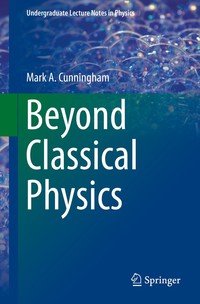 Imagen de portada: Beyond Classical Physics 9783319631592