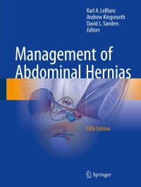 Cover image: Management of Abdominal Hernias 5th edition 9783319632506