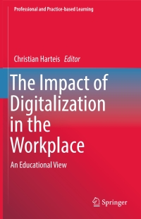 Cover image: The Impact of Digitalization in the Workplace 9783319632568