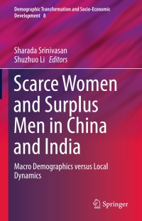 表紙画像: Scarce Women and Surplus Men in China and India 9783319632742