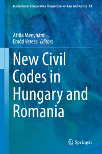 表紙画像: New Civil Codes in Hungary and Romania 9783319633268