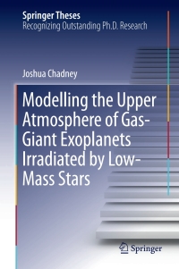 Omslagafbeelding: Modelling the Upper Atmosphere of Gas-Giant Exoplanets Irradiated by Low-Mass Stars 9783319633503