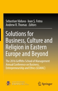 Omslagafbeelding: Solutions for Business, Culture and Religion in Eastern Europe and Beyond 9783319633688