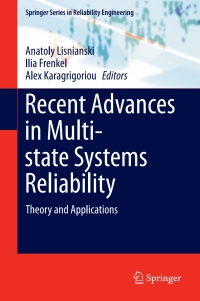 Cover image: Recent Advances in Multi-state Systems Reliability 9783319634227