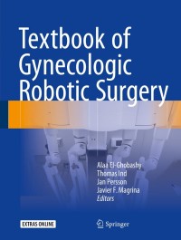 Titelbild: Textbook of Gynecologic Robotic Surgery 9783319634289