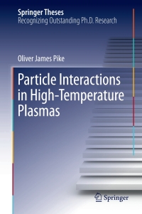 Cover image: Particle Interactions in High-Temperature Plasmas 9783319634463