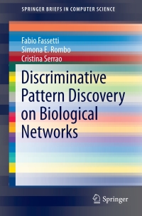 Omslagafbeelding: Discriminative Pattern Discovery on Biological Networks 9783319634760