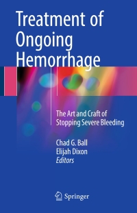 Cover image: Treatment of Ongoing Hemorrhage 9783319634944