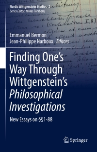 Cover image: Finding One’s Way Through Wittgenstein’s Philosophical Investigations 9783319635064