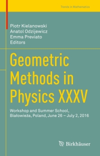 Cover image: Geometric Methods in Physics XXXV 9783319635934