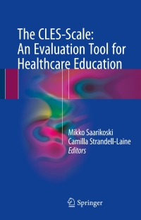 Cover image: The CLES-Scale: An Evaluation Tool for Healthcare Education 9783319636481