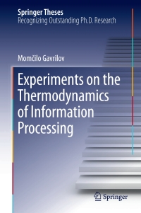 表紙画像: Experiments on the Thermodynamics of Information Processing 9783319636931