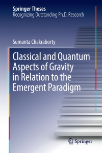 Cover image: Classical and Quantum Aspects of Gravity in Relation to the Emergent Paradigm 9783319637327